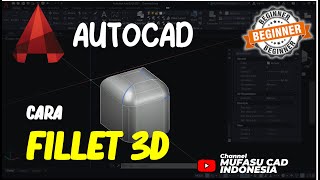 Cara Fillet 3D AutoCAD [upl. by Analak]