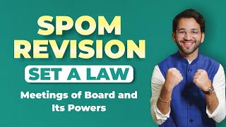 Meetings of Board amp its Powers  SPOM Set A Law Revision CA Final by Shubham Singhal [upl. by Hodgson166]