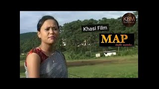 Map Ep4  Khasi Film [upl. by Simpkins]