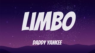 Limbo  Daddy Yankee Lyrics [upl. by Navannod]