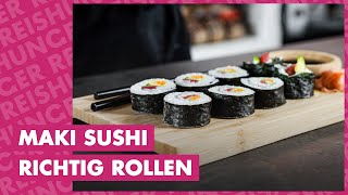 Maki Sushi richtig rollen  wie geht das Einfache Anleitung in 6 Schritten [upl. by Kironde]