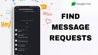 How To Find Message Requests On Google Chat App [upl. by Carmela]