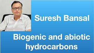 Suresh Bansal “New Balanced Hypothesis Formation of Oil and Gas“ [upl. by Anneuq]