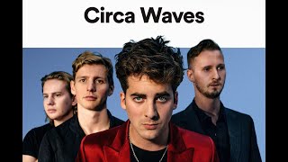 The Best of Circa Waves🎸Лучшие песни группы Circa Waves🎸Including the album quotNever Going Underquot 2023 [upl. by Yecram511]