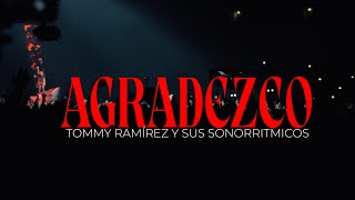 Agradezco  Tommy Ramírez y Sus Sonorritmicos [upl. by Ula]