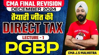 CMA FINAL  PGBP REVISION Concepts  Dec 2024 Exams [upl. by Eanehs138]