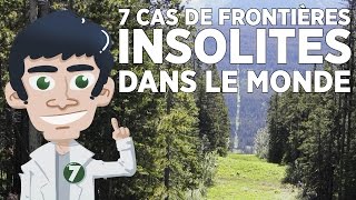 7 cas de frontières insolites dans le monde [upl. by Ettenrahs435]