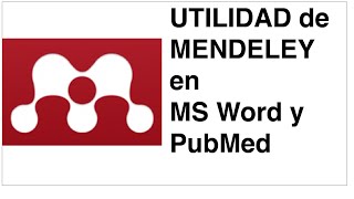 Como usar Mendeley utilidad en Word PubMed y manejo de referencias última versión 2021 2 [upl. by Ellevehc641]