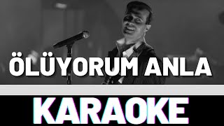 Mert Demir  Ölüyorum Anla KARAOKE [upl. by Akeret]