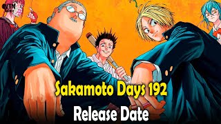 Sakamoto Days 192 Spoilers and release date [upl. by Virnelli732]