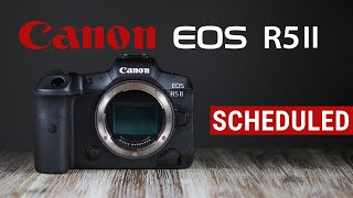 Canon EOS R5 II  Announcement Date amp Expected Features [upl. by Heinrick]