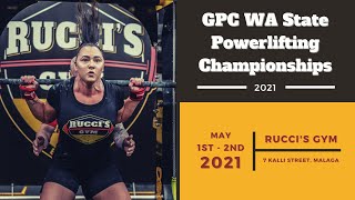 2021 GPC WA State Powerlifting Championships  Day 2 [upl. by Stich264]