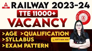 Railway TTE New Vacancy 2023  Railway TTE Syllabus Age Exam Pattern  Full Details [upl. by Assenev]