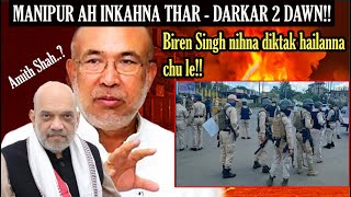 Manipur ah inkahna achhuak Biren Singh nihna dik tak puanchhuahna chu le Arambai ho hruaitu Biren [upl. by Arretnahs]