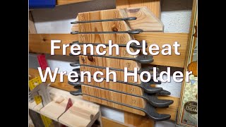 Wrench holder using a French cleat system [upl. by Florinda]