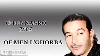 Cheb Nasro 2008 of of men Lghorba ‏ [upl. by Guilbert]