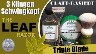 3 KLINGEN SCHWINGKOPF ║ The Leaf Razor  Rasierhobel  Nassrasur  GLATT  RASIERT [upl. by Katrine]