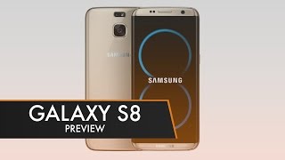 Samsung Galaxy S8  Preview [upl. by Novah]