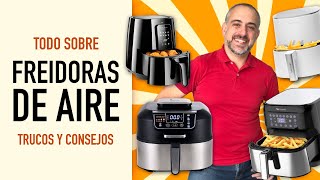 🔥TODO sobre FREIDORAS de AIRE🔥  los TRUCOS y CONSEJOS definitivos para AIRFRYER sin aceite [upl. by Ennaillij]