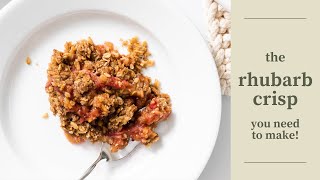 The Rhubarb Crisp You Need to Make [upl. by Monah867]