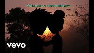 Oklahoma SmokeShow audio [upl. by Abran]