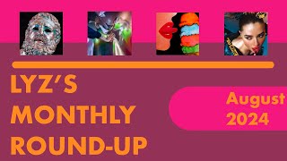 Lyzs Monthly Roundup  Notable Tracks from August 24 Confidence Man Machine Girl Foxing [upl. by Mientao]