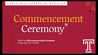 Lewis Katz School of Medicine  Commencement 2024 [upl. by Valdemar]