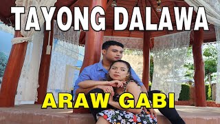 WAGAS NA PAGIBIG  ARAW GABI cover by KAYE amp KIM JAY [upl. by Aelahs]