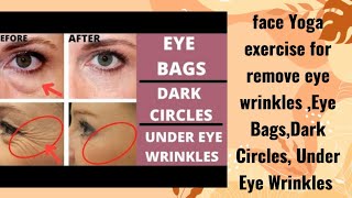 face Yoga exercise for remove eye wrinklesEye Bagsantiaging faceyoga eyes HealthFitness186 [upl. by Annayoj881]