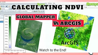 How I Calculate NDVI using Global Mapper  globalmapper Vs arcgis Part1 [upl. by Atekihc]