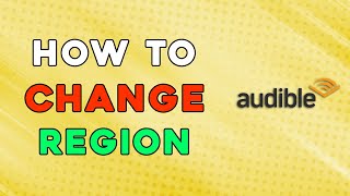 How To Change Region In Audible Easiest Way [upl. by Gayn]