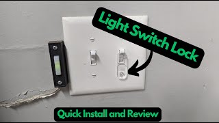 Easy Light Switch Lock Install and Review [upl. by Sakovich]