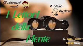 Il Giallo Inglese  I Lettori della Mente  AUDIORACCONTO GIALLO [upl. by Abehsat273]