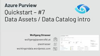 Azure Purview Quickstart 7  Data Assets and Catalog Intro [upl. by Seitz]