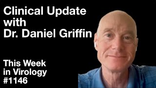 TWiiV 1146 Clinical update with Dr Daniel Griffin [upl. by Madonna41]