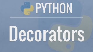 Python Tutorial Decorators  Dynamically Alter The Functionality Of Your Functions [upl. by Ed]