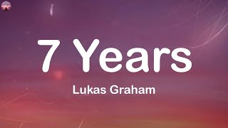 Lukas Graham  7 Years Lyrics  Katy Perry The Script Gym Class Heroes [upl. by Eileek]