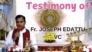 Testimony of Fr Joseph Edattu VC [upl. by Irrem103]