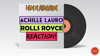 Achille Lauro  Rolls Royce  REACTION  PERFETTE SCONOSCIUTE [upl. by Aliuqehs]