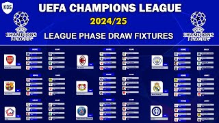 UEFA CHAMPIONS LEAGUE 202425 League Phase Draw Fixtures  UCL FIXTURES TODAY [upl. by Karrah640]