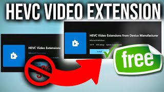 HEVC Video Extension is FREE from Microsoft itself [upl. by Hueston670]