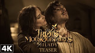 Les Trois Mousquetaires  Milady  Teaser officiel 4K [upl. by Uhthna]