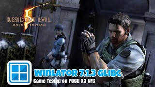 Winlator 713 Glibc Amodfix5  Resident Evil 5 Gold Edition  POCO X3 NFC Snapdragon 732G [upl. by Annaeerb]