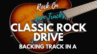 Driving Classic Rock Backing Track For Guitar In A Minor  PENTATONIC JAM [upl. by Valentino]