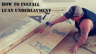 How to install Luan underlayment [upl. by Anyk]