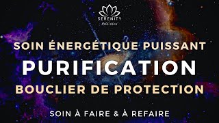 20 MIN 🎧 PUISSANT SOIN ÉNERGÉTIQUE  Régénération Purification amp Protection ✨ [upl. by Argyle724]