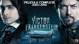 🎥 Victor Frankenstein 2015 Full HD  Película completa audio latino [upl. by Renckens]