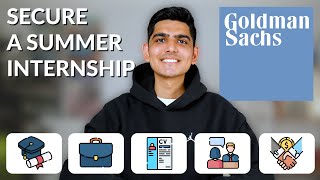 How To Get A Summer Internship at Goldman Sachs [upl. by Nekcarb]