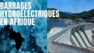 LE TOP 8 DES BARRAGES HYDROELECTRIQUES LES PLUS IMPOSANTS EN AFRIQUE [upl. by Eihctir291]