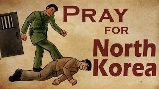 Pray for North Korea [upl. by Unni]